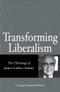 Transforming Liberalism
