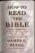 How to Read the Bible