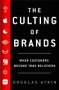The Culting of Brands